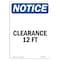Signmission OSHA Notice, 7" Height, Clearance 12 Ft Sign, 7" X 5", Portrait OS-NS-D-57-V-10663 - alternate 1